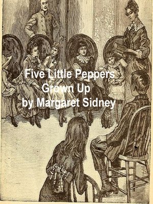 cover image of Five Little Peppers Grown Up